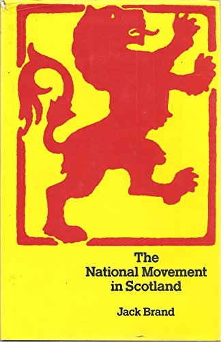 Stock image for The National Movement in Scotland for sale by Better World Books