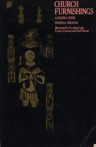 Stock image for Church Furnishings: A National Association of Decorative and Fine Arts Societies Guide for sale by WorldofBooks