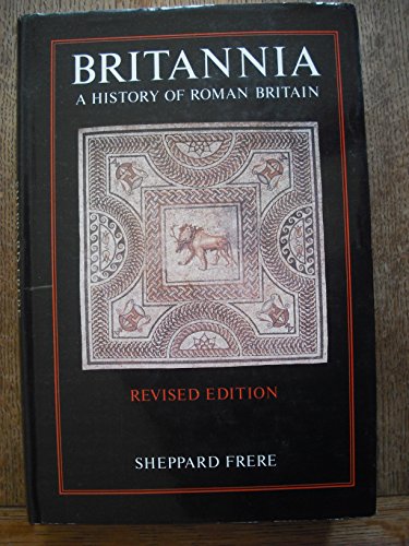 Beispielbild fr Britannia: History of Roman Britain zum Verkauf von WorldofBooks