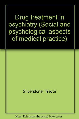 Beispielbild fr Drug Treatment in Psychiatry zum Verkauf von ThriftBooks-Atlanta
