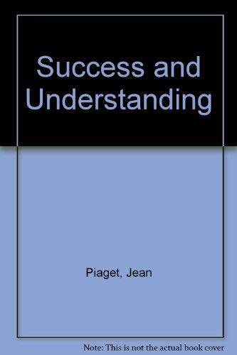 Success and understanding (9780710089465) by Jean Piaget