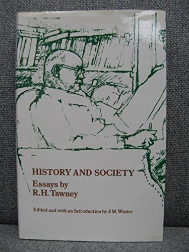 History and society: Essays (9780710089533) by Tawney, R. H