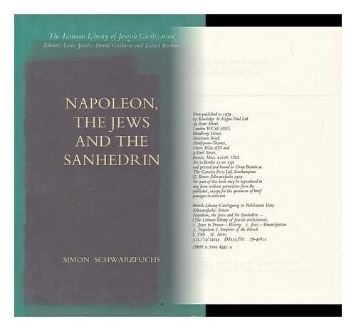 

Napoleon, the Jews, and the Sanhedrin (The Littman library of Jewish civilization)