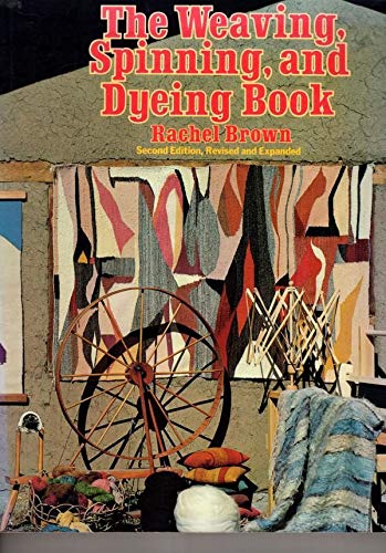 Stock image for Weaving, Spinning and Dyeing Book for sale by WorldofBooks