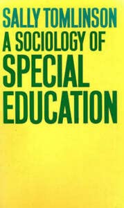 9780710090034: A Sociology of Special Education
