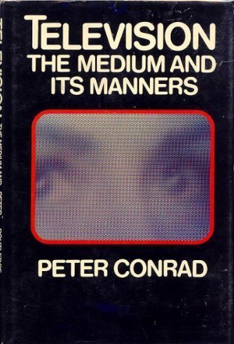Stock image for Television: The Medium and Its Manners for sale by Books From California