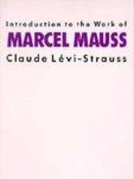 9780710090669: Introduction to the Work of Marcel Mauss