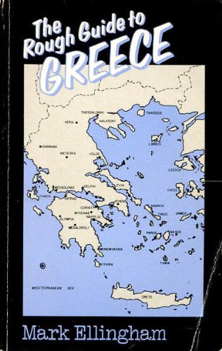 The rough guide to Greece (9780710092069) by Ellingham, Mark