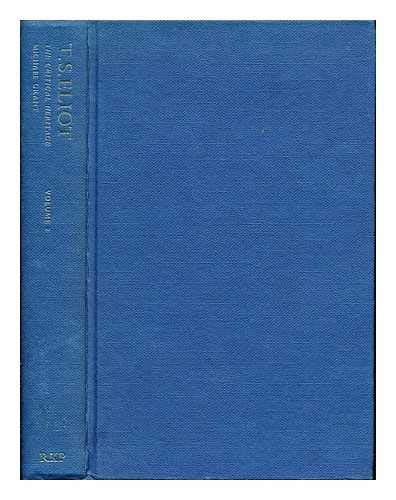 Imagen de archivo de T. S. Eliot : The Critical Heritage a la venta por Better World Books
