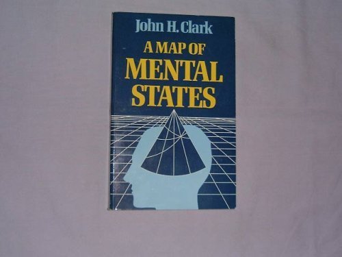 A map of mental states (9780710092359) by John H. Clark