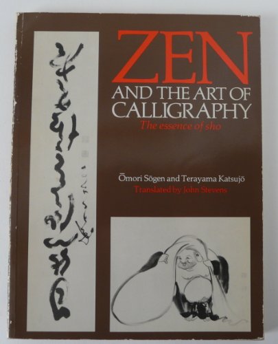 9780710092847: Zen and the art of calligraphy: The essence of sho