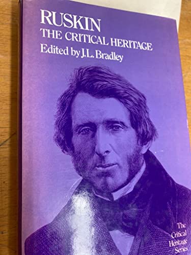 Stock image for Ruskin the Critical Heritage (The Critical heritage series) for sale by R Bookmark