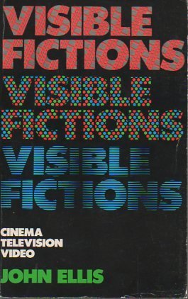 Stock image for Visible Fictions: Cinema, Television, Video for sale by Bahamut Media