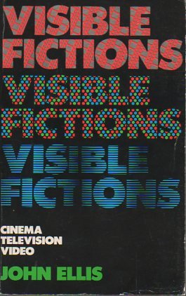 Stock image for Visible Fictions: Cinema, Television, Video for sale by ThriftBooks-Atlanta