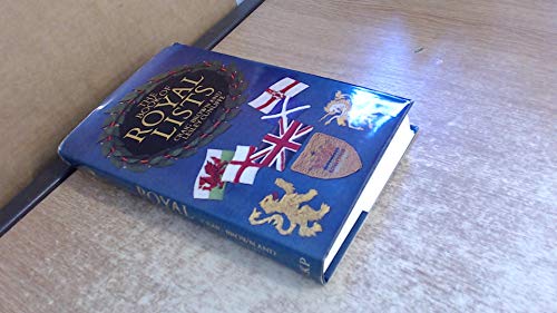 Stock image for The Book of Royal Lists for sale by Better World Books Ltd