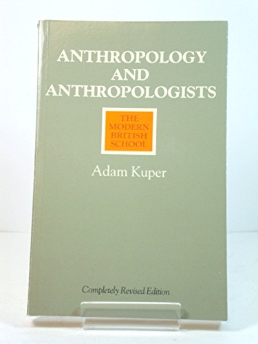 9780710094094: Anthropology and Anthropologists: The Modern British School