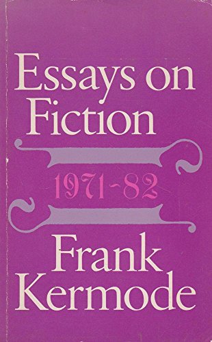 Essays on Fiction (9780710094438) by Kermode, Frank