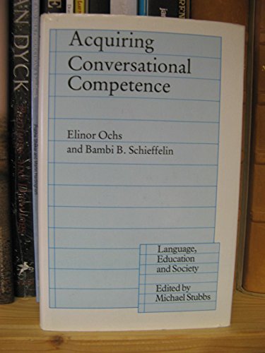 Beispielbild fr Acquiring Conversational Competence zum Verkauf von Better World Books Ltd