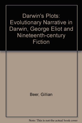 9780710095053: Darwin's Plots: Evolutionary Narrative in Darwin, George Eliot and Nineteenth-century Fiction