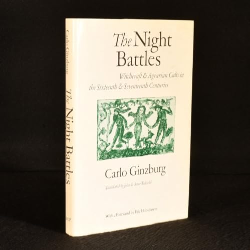 Imagen de archivo de The night battles: witchcraft & agrarian cults in the Sixteenth & Seventeenth Centuries a la venta por Weird Books