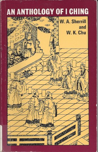 Stock image for An Anthology of I Ching for sale by Midtown Scholar Bookstore