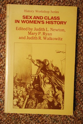 Beispielbild fr Sex and Class in Women's History zum Verkauf von Better World Books: West