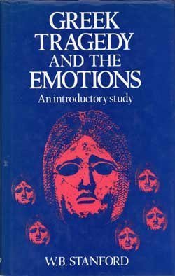 Stock image for Greek tragedy and the emotions: An introductory study for sale by Irish Booksellers