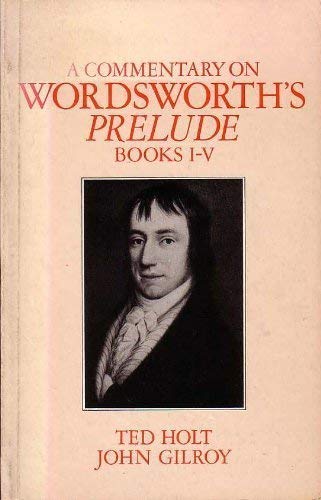 9780710095695: A commentary on Wordsworth's Prelude, books I-V