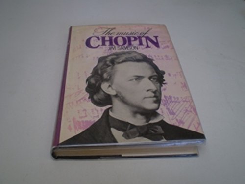 9780710096883: The Music of Chopin (Companions to the Great Composers)