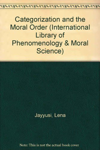 9780710097200: Categorization and the Moral Order (International Library of Phenomenology & Moral Science)