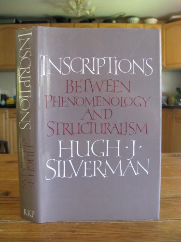 Imagen de archivo de Inscriptions; between phenomenology and structuralism a la venta por Hammer Mountain Book Halls, ABAA