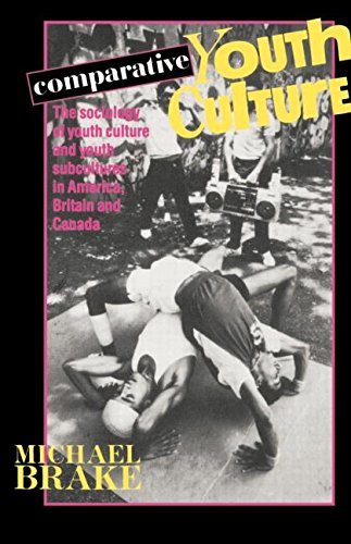 Stock image for Comparative youth culture: The sociology of youth cultures and youth subcultures in America, Britain, and Canada for sale by SecondSale