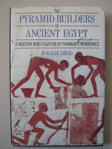 Beispielbild fr The Pyramid Builders of Ancient Egypt : A Modern Investigation of Pharoah's Workforce zum Verkauf von Better World Books