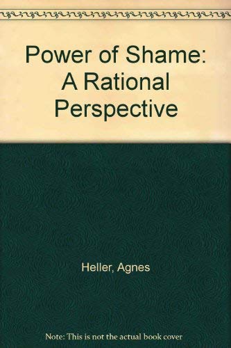 Beispielbild fr The Power of Shame : A Rational Perspective zum Verkauf von Better World Books