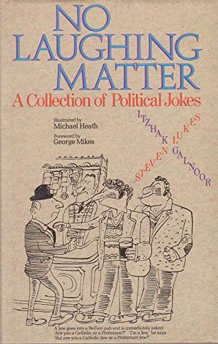 Beispielbild fr No Laughing Matter: Collection of Political Jokes zum Verkauf von WorldofBooks