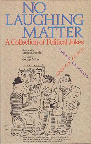 Stock image for No Laughing Matter: Collection of Political Jokes for sale by WorldofBooks