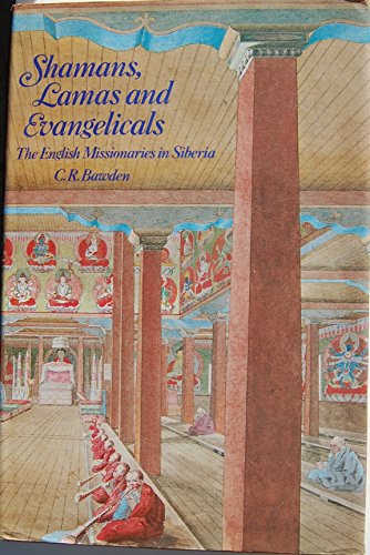Imagen de archivo de Shamans, lamas, and evangelicals: The English missionaries in Siberia a la venta por Benjamin Books