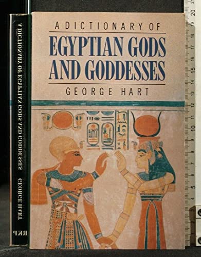 Stock image for A DICTIONARY OF EGYPTIAN GODS AND GODDESSES for sale by Occultique