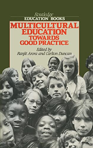 Beispielbild fr Multicultural Education: Towards Good Practice (Routledge Education Books) zum Verkauf von Zubal-Books, Since 1961