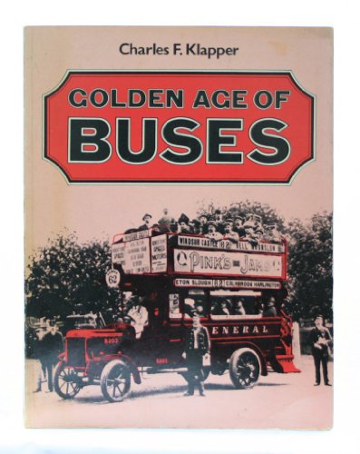 Stock image for The Golden Age of Buses for sale by ! Turtle Creek Books  !