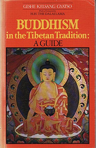 9780710202420: Buddhism in the Tibetan Tradition