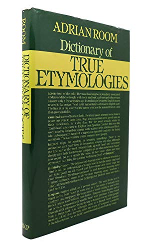 Stock image for A Dictionary of True Etymologies for sale by Better World Books