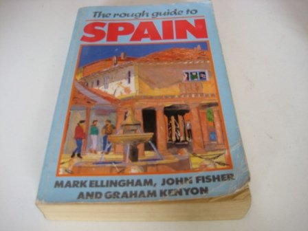Imagen de archivo de Rough Guide to Spain Ellingham, Mark; Fisher, John and Kenyon, Graham a la venta por Re-Read Ltd