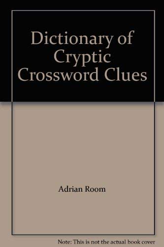 Beispielbild fr Dictionary of Cryptic Crossword Clues zum Verkauf von AwesomeBooks