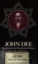 9780710203854: John Dee: The World of an Elizabethan Magus