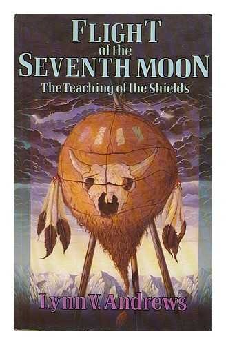 Imagen de archivo de Flight of the Seventh Moon - The Teaching of the Shields a la venta por Top Notch Books