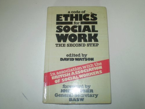 A Code of Ethics for Social Work (9780710204547) by Watson, David