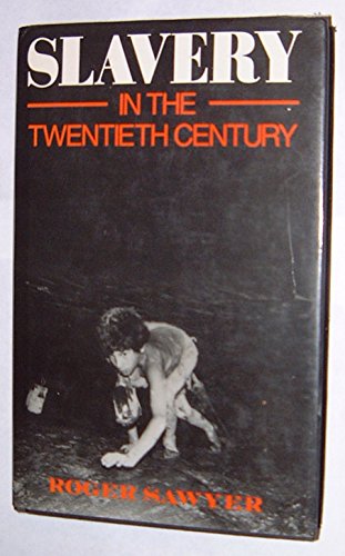 Imagen de archivo de Slavery in the Twentieth Century a la venta por WorldofBooks