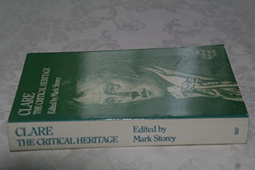Imagen de archivo de Clare: The Critical Heritage (Critical Heritage Series) a la venta por Midtown Scholar Bookstore