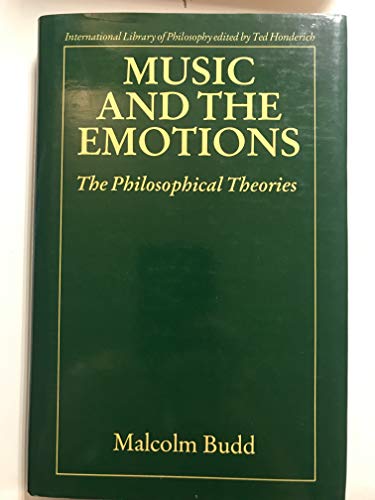 9780710205209: Music and the Emotions: The Philosophical Theories (International Library of Philosophy)